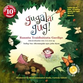 Tadhg Mac Dhonnagáin agus John Ryan: Gugalaí Gug! - Tales for Tadpoles