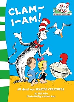 Tish Rabe: Clam - I - Am, All About Sea Creatures, illustrated by Aristides Ruiz and Joe Mathieu - Tales for Tadpoles