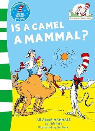 Tish Rabe: Is a Camel a Mammal, All About Mammals, illustrated by Jim Durk - Tales for Tadpoles
