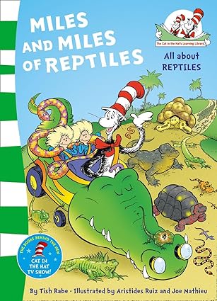 Tish Rabe: Miles and Miles of Reptiles, All About Reptiles, illustrated by Aristides Ruiz and Joe Mathieu - Tales for Tadpoles
