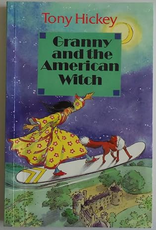 Tony Hickey: Granny and the American Witch (Second-Hand) - Tales for Tadpoles