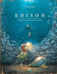 Torben Kuhlmann: Edison, The Mystery of the Missing Mouse Treasure - Tales for Tadpoles