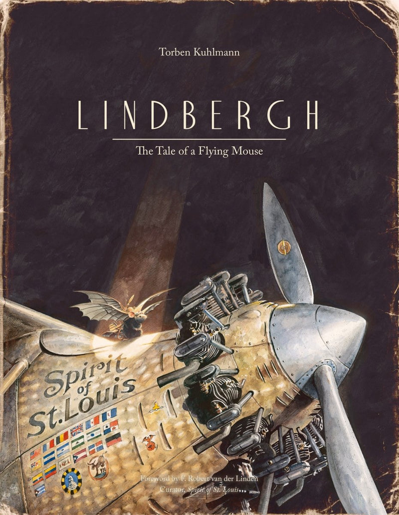 Torben Kuhlmann: Lindbergh, The Tale of a Flying Mouse - Tales for Tadpoles