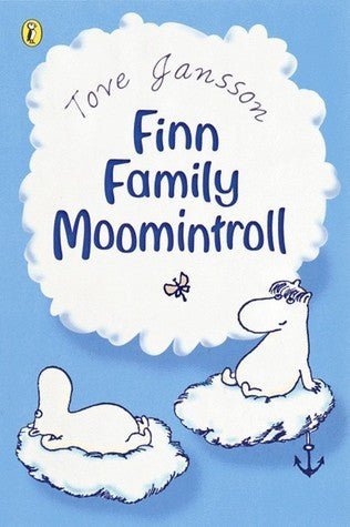 Tove Jansson: Finn Family Moomintroll (Second - Hand) - Tales for Tadpoles