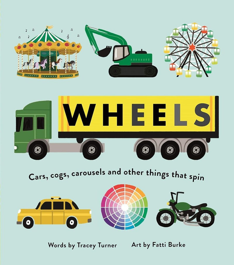 Tracey Turner: Wheels, illustrated by Fatti Burke - Tales for Tadpoles