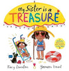 Tracy Darnton: My Sister is a Treasure, illustrated by Yasmeen Ismail - Tales for Tadpoles