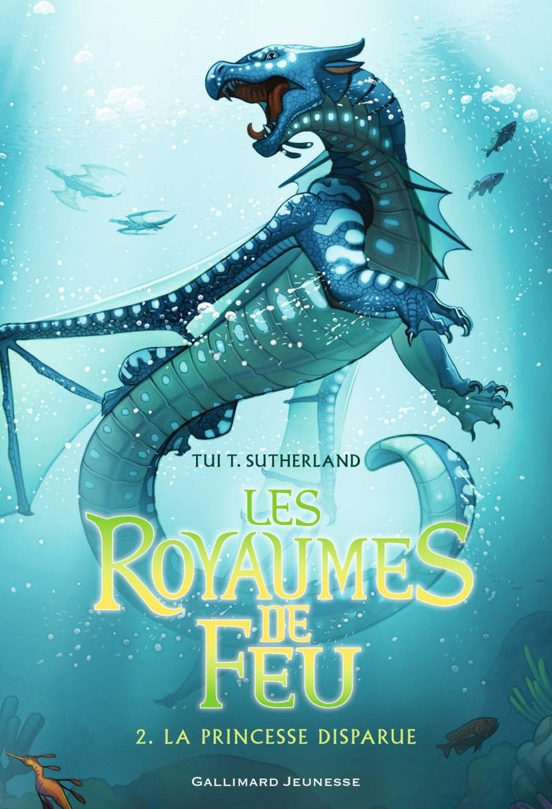 Tui T. Sutherland: Les Royaumes de Feu 2 - La Princesse Disparue - Tales for Tadpoles