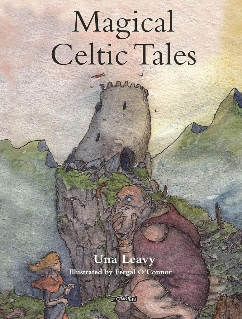 Una Leavy: Magical Celtic Tales, illustrated by Fergal O'Connor - Tales for Tadpoles