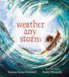 Vanessa Zuisei Goddard: Weather Any Storm, illustrated by Paddy Donnelly - Tales for Tadpoles