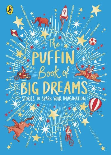 Various: The Puffin Book of Big Dreams - Stories to Spark Your Imagination - Tales for Tadpoles