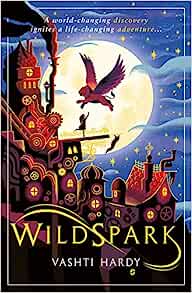 Vashti Hardy: Wildspark - Tales for Tadpoles