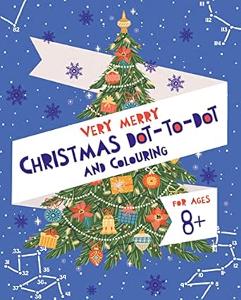 Very Merry Christmas Dot - to - Dot and Colouring - Tales for Tadpoles