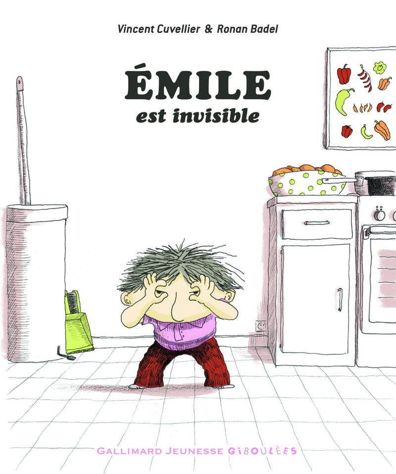 Vincent Cuvellier: Émile est Invisible, illustrated by Ronan Badel - Tales for Tadpoles