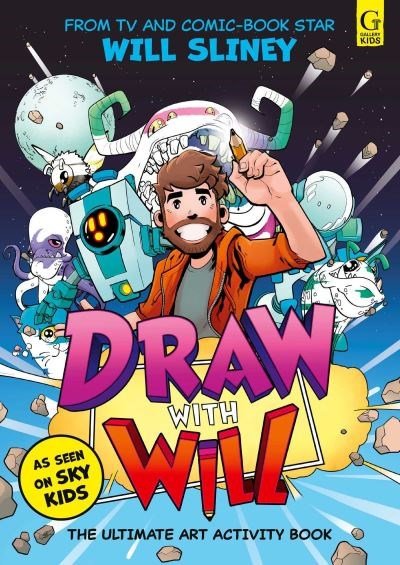 Will Sliney: Draw with Will - Tales for Tadpoles