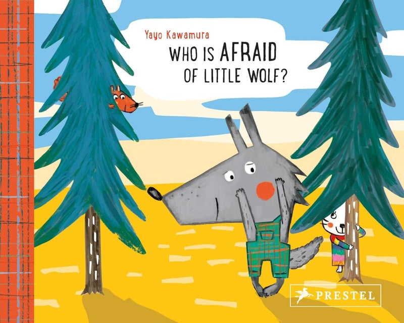 Yayo Kawamura: Who is Afraid of Little Wolf? - Tales for Tadpoles