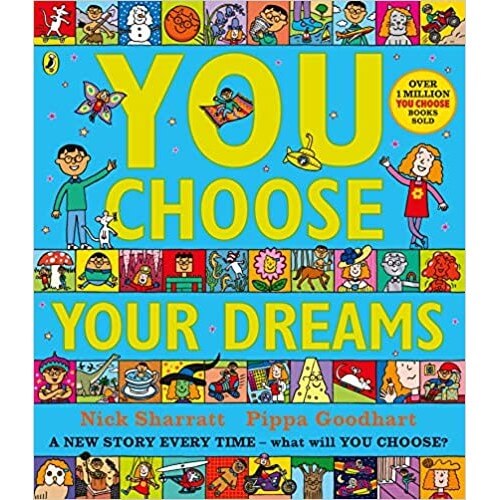 Nick Sharratt and Pippa Goodhart: You Choose - Your Dreams