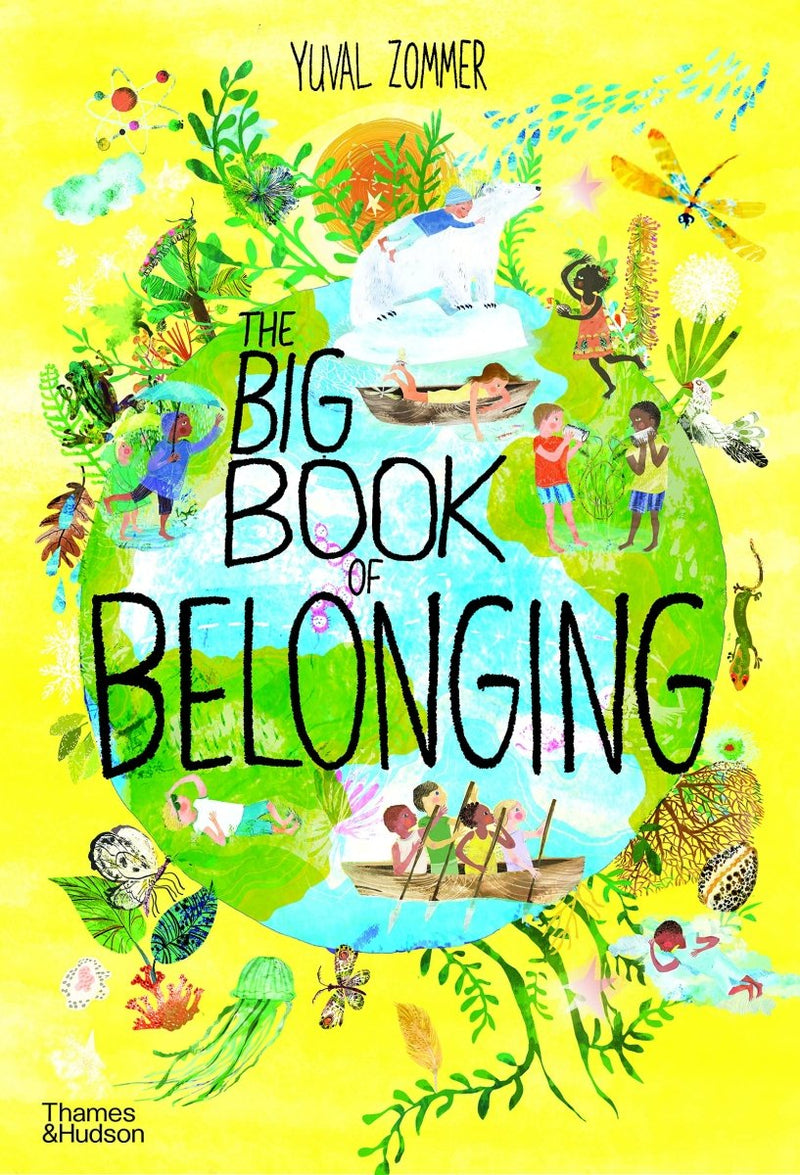 Yuval Zommer: The Big Book of Belonging - Tales for Tadpoles