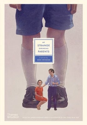 Zeno Sworder: My Strange Shrinking Parents (Second - Hand) - Tales for Tadpoles