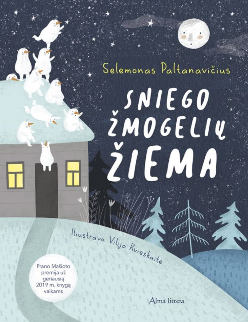 Selemonas Paltanavičius: Sniego žmogelių žiema, illustrated by Vilija Kvieskaitė