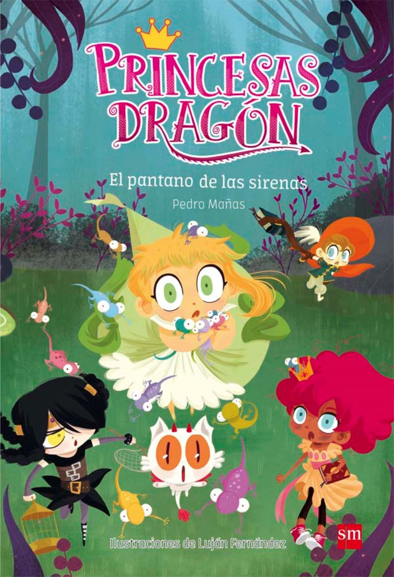 Pedro Mañas Romero: Princesas dragón 2 - El pantano de las sirenas, illustrated by Luján Fernández Méndez