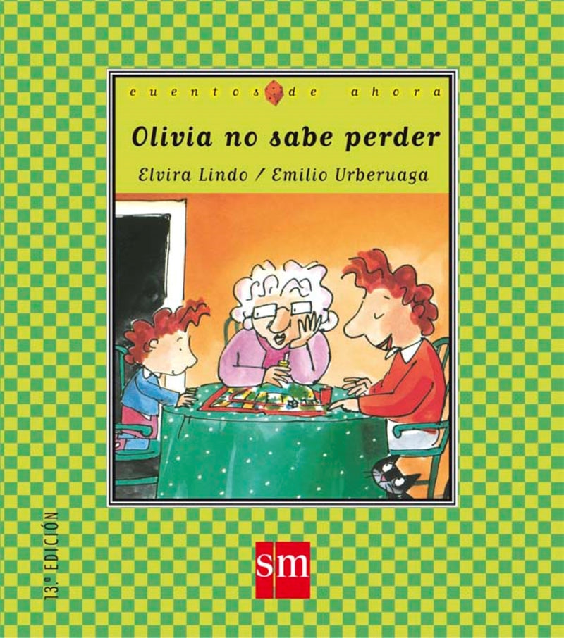 Elvira Lindo: Olivia no sabe perder, illustrated by Emilio González Urberuaga