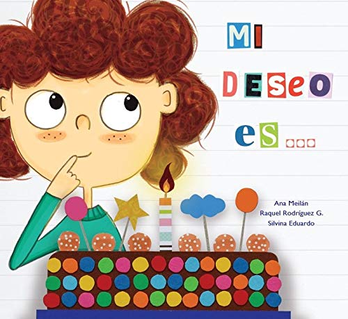 Ana Meilán: Mi deseo es, illustrated by Silvina Eduardo