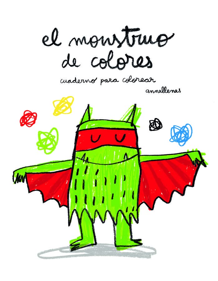 Anna Llenas Serra: El Monstruo de Colores, cuaderno para colorear