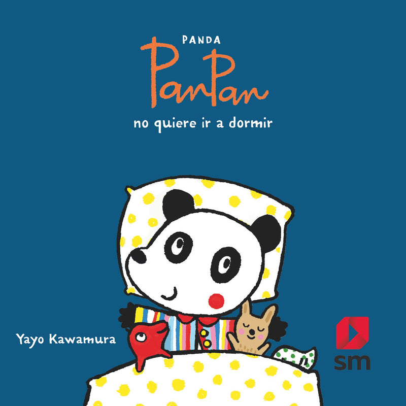 Yayo Kawamura: Panda Pan Pan no quiere ir a dormir
