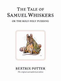 The Tale of Samuel Whiskers by Beatrix Potter