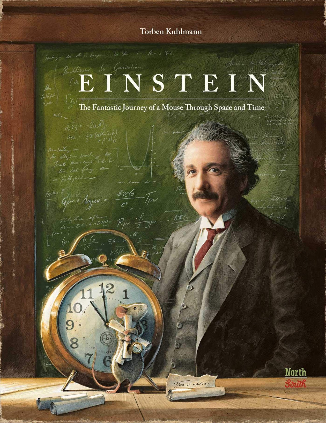 Einstein, The Fantastic Journey of a Mouse Through Space and Time by Torben Kuhlmann