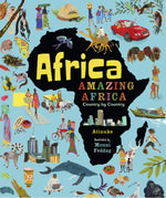 Africa, Amazing Africa by Atinuke, illustrated by Mouni Feddag