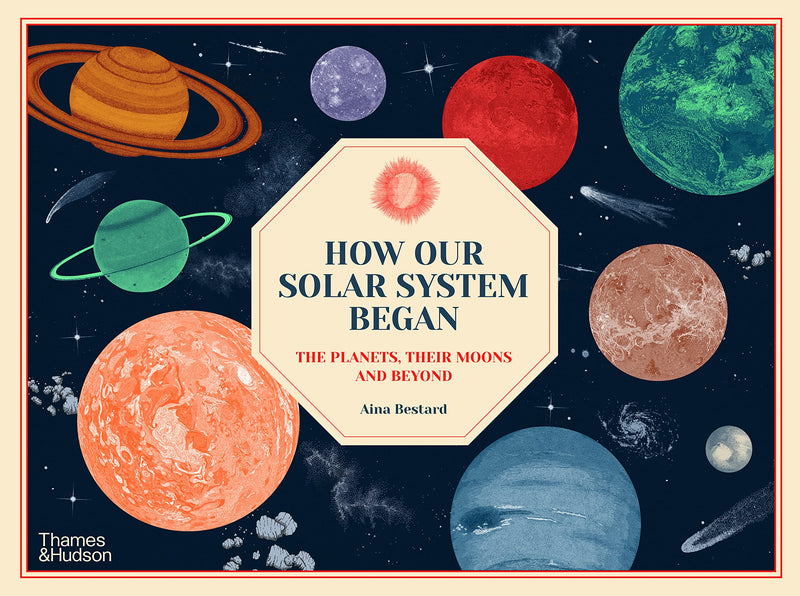 How Our Solar System Began by Aina Bestard