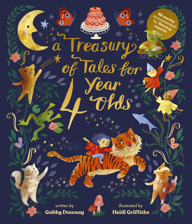 A Treasury of Tales for 4 Year Olds by Gabby Dawnay, illustrated by Heidi Griffiths
