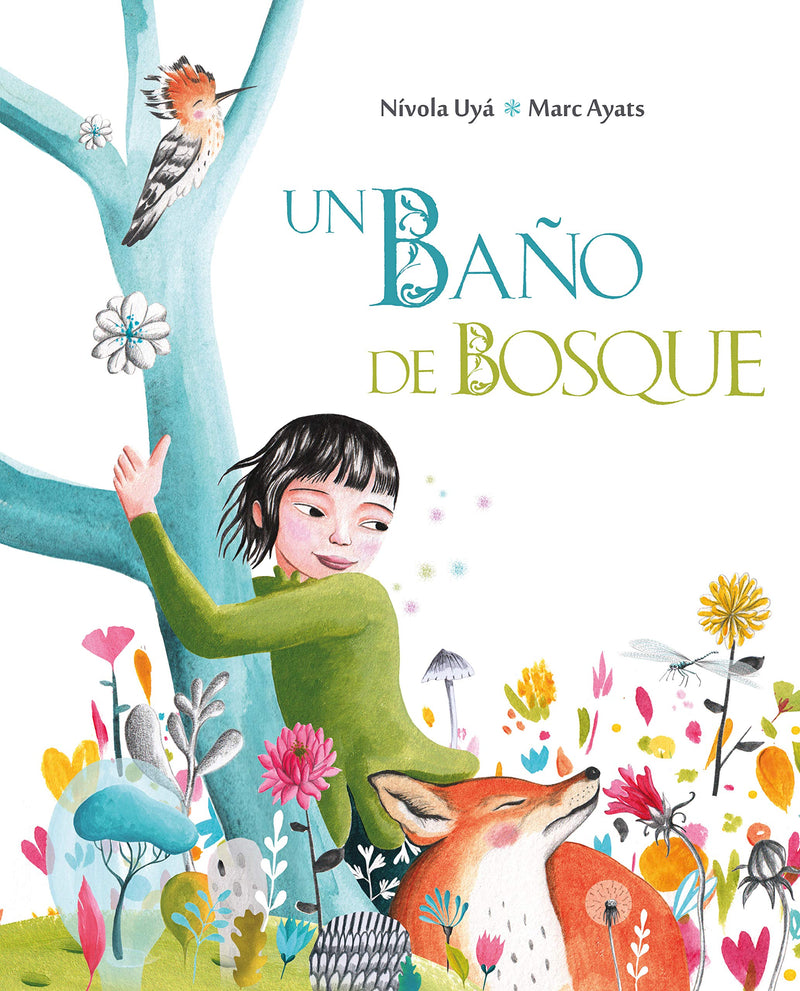 Nívola Uyá & Marc Ayats : Un baño de bosque