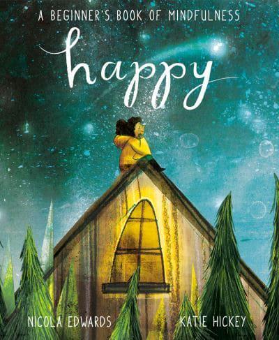 Nicola Edwards: Happy, illustrated by Katie Hickey