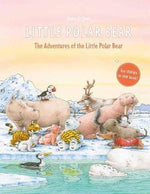 Little Polar Bear, The Adventures of the Little Polar Bear, by Hans de Beer 