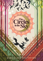 Circles in the Sky by Karl James Mountford