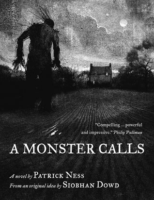 A Monster Calls by Patrick Ness, illustrated by Jim Kay