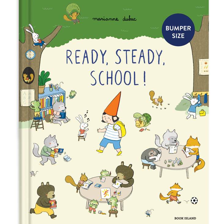 Ready, Steady, School! by Marianne Dubac