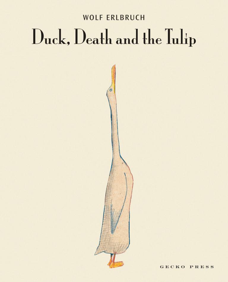 Duck, Death and the Tulip by Wolf Erlbruch