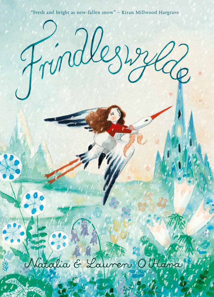 *BUNDLE INCLUDING SIGNED FIRST EDITIONS* Natalia O'Hara: Frindleswylde, illustrated by Lauren O'Hara