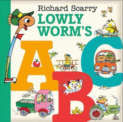 Lowly Worm's ABC by Richard Scarry