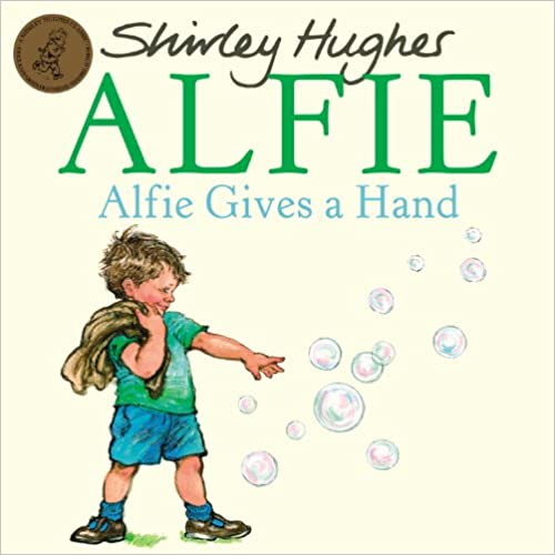 Alfie Gives a Hand by Shirley Hughes.