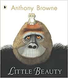 Anthony Browne: Little Beauty - Tales for Tadpoles