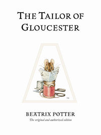 Beatrix Potter: The Tailor of Gloucester - Tales for Tadpoles