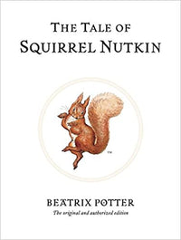 Beatrix Potter: The Tale of Squirrel Nutkin (Second - Hand) - Tales for Tadpoles