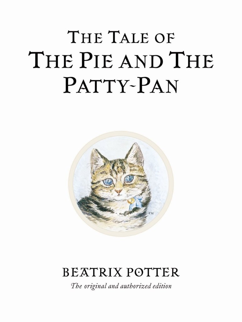 Beatrix Potter: The Tale of the Pie and the Patty - Pan (Second - Hand) - Tales for Tadpoles