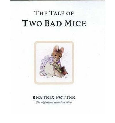 Beatrix Potter: The Tale of Two Bad Mice (Second - Hand) - Tales for Tadpoles