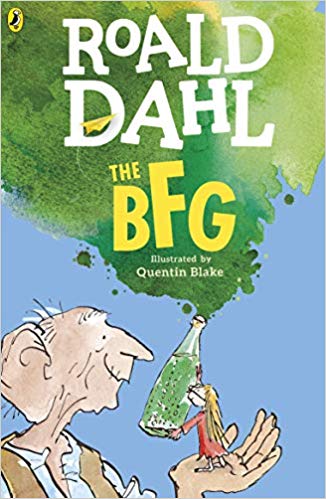 Roald Dahl: The BFG, illustrated by Quentin Blake
