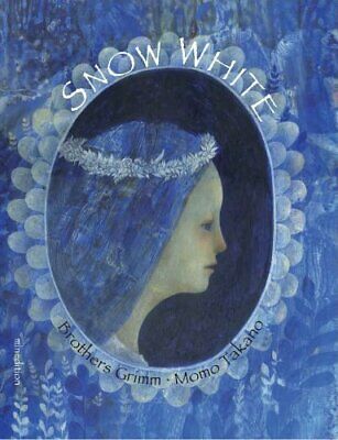 Brothers Grimm: Snow White, Illustrated by Momo Takano - Tales for Tadpoles